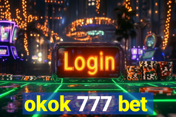 okok 777 bet